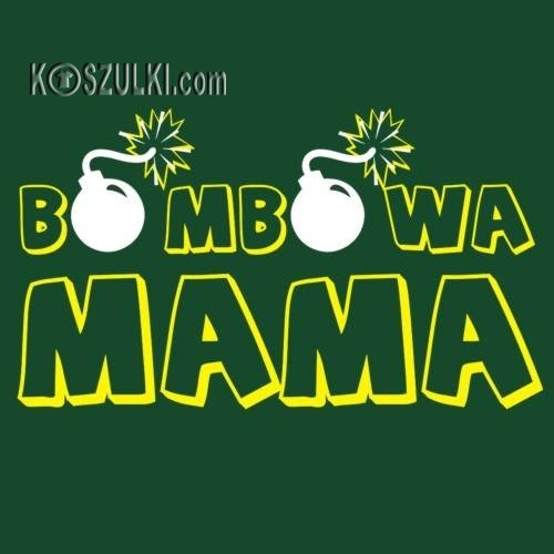 t-shirt Bombowa Mama