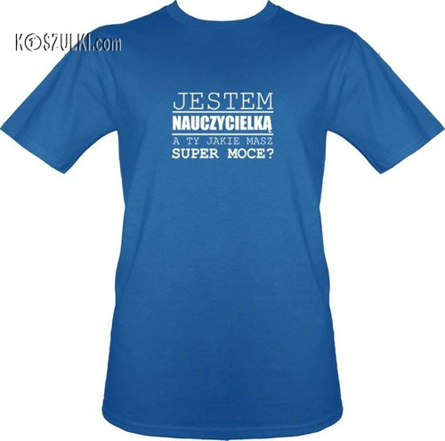 T-shirt Super moce nauczycielka