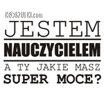 T-shirt Super moce nauczyciel