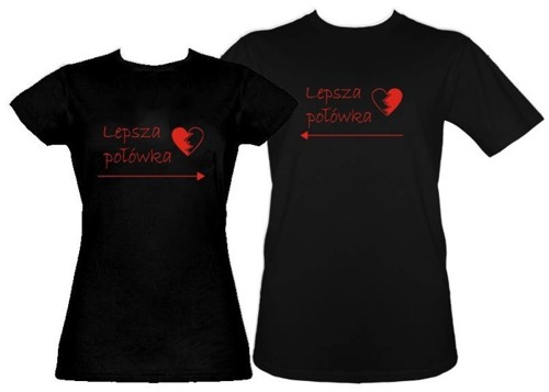 Koszulki dla pary-Zestaw koszulka damska i t-shirt Lepsza połówka