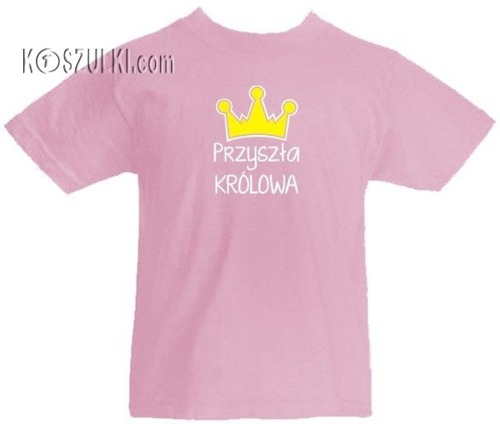 T-shirt Dziecięcy- Przyszła królowa